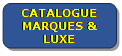 Rectangle&nbsp;: coins arrondis: 2

CATALOGUE MARQUES & LUXE

